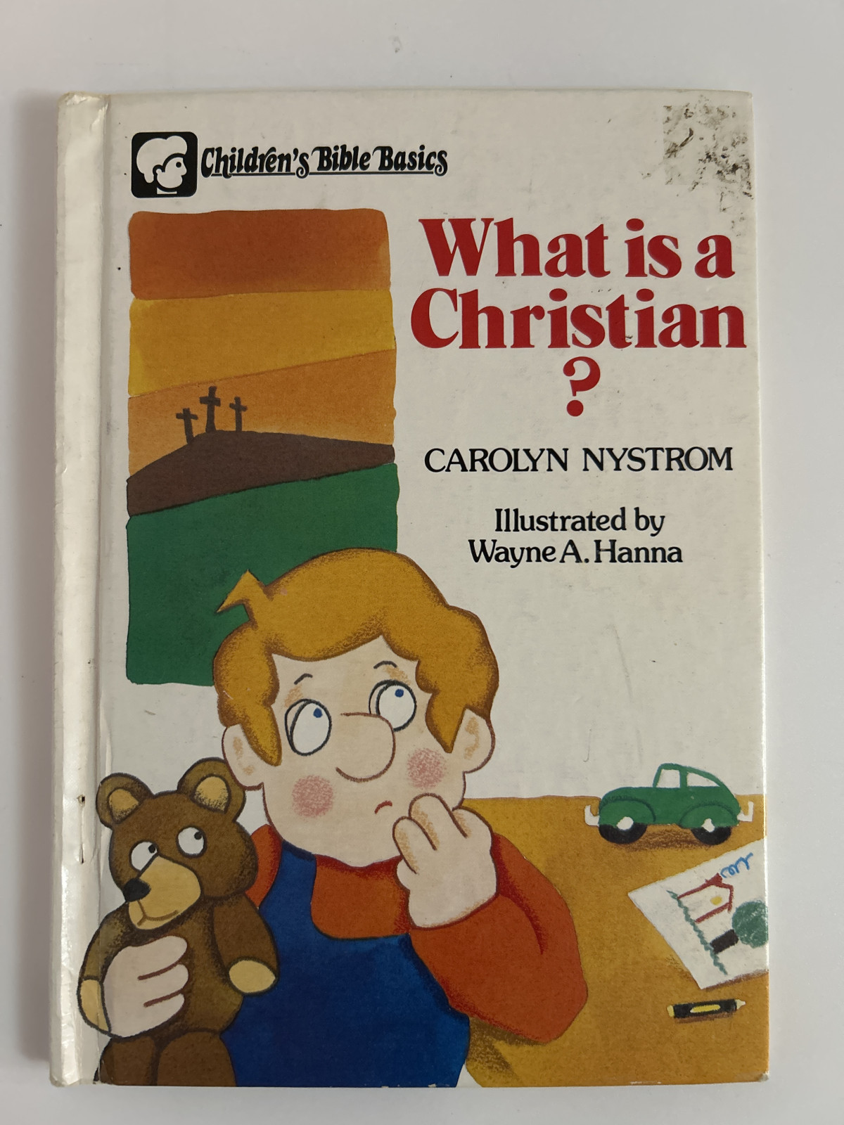 Book - What is a Christian? by Carolyn Nystrom