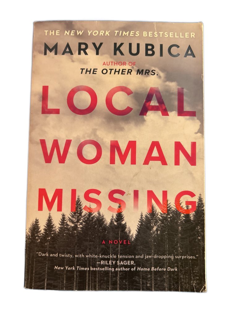 Local Woman Missing by Mary Kubica - Hardcover Novel